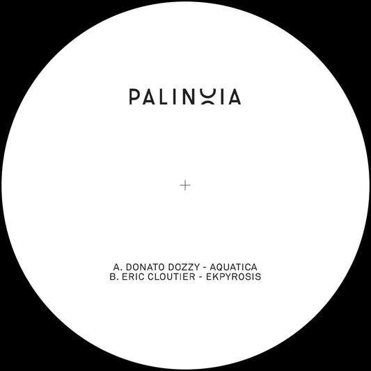 Donato Dozzy / Eric Cloutier - Palinoia LTD 001