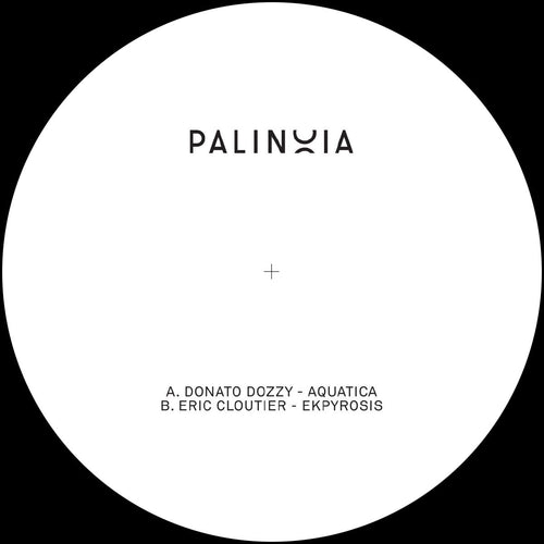 Donato Dozzy / Eric Cloutier - Palinoia LTD 001