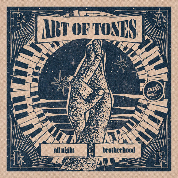 Art Of Tones - Brotherhood All Night EP