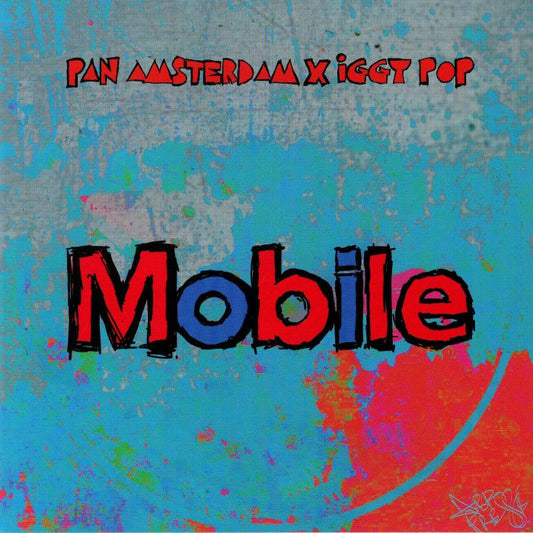 PAN AMSTERDAM / IGGY POP MOBILE