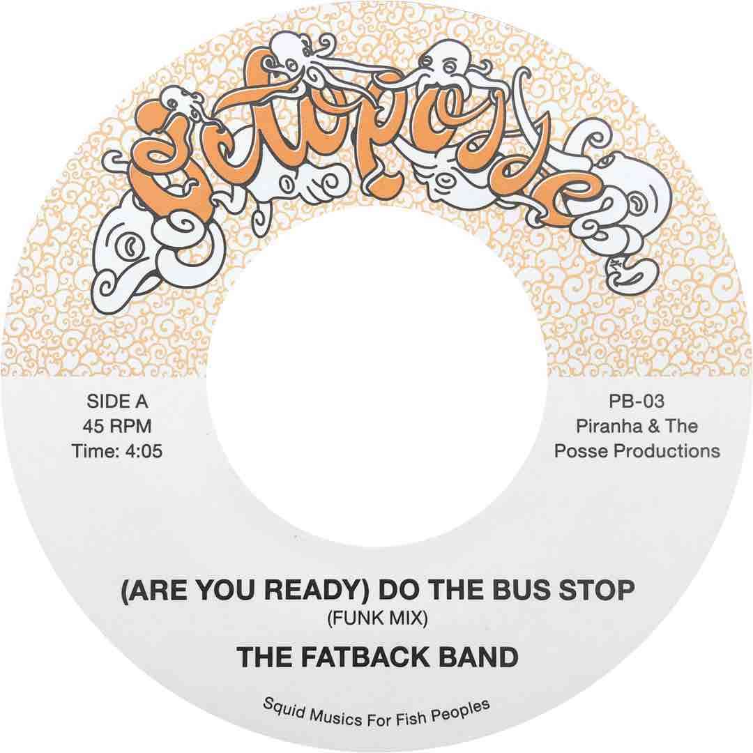 The Fatback Band - Do The Bus Stop Funk Mix / Fatback
