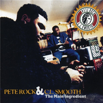PETE ROCK & CL SMOOTH - The Main Ingredient
