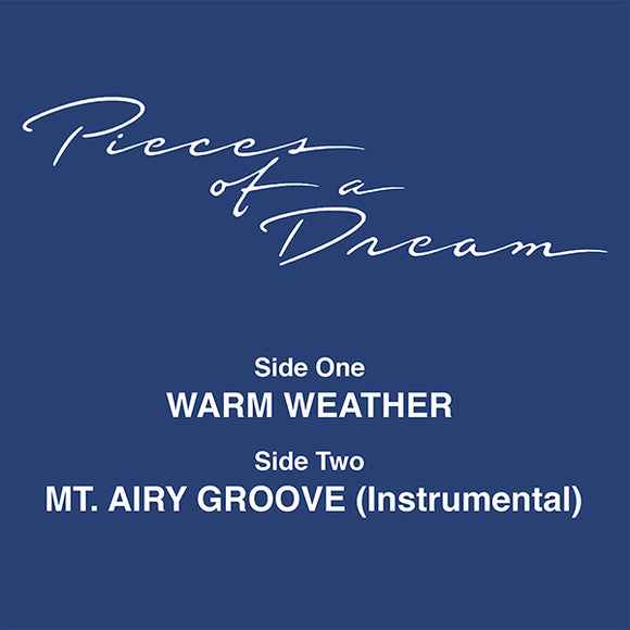 PIECES OF A DREAM - WARM WEATHER / MT AIRY GROOVE