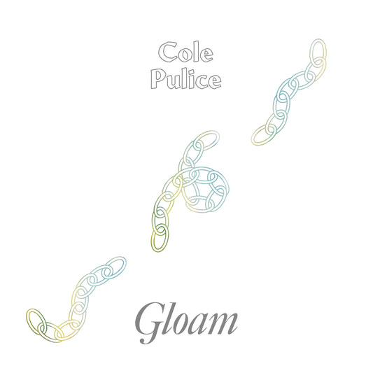 Cole Pulice - Gloam