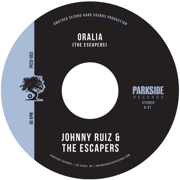 Johnny Ruiz and The Escapers - Oralia b/w Believe Me