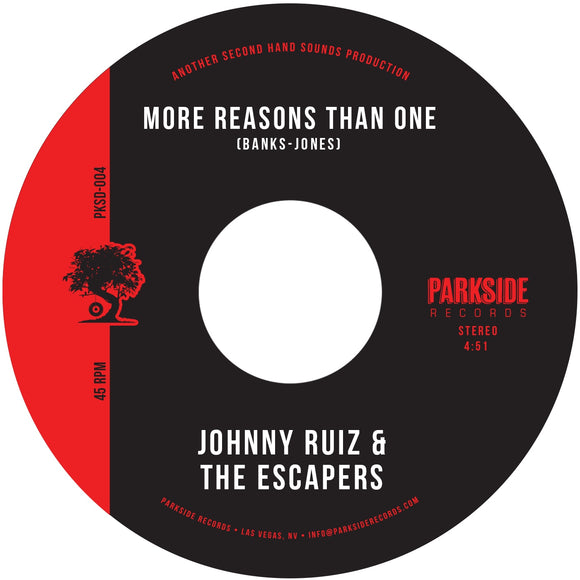Johnny Ruiz and The Escapers - More Reasons Than One b/w Stay In Dub