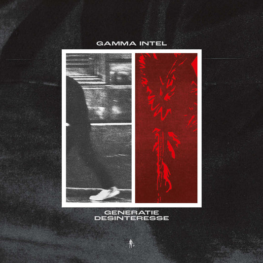Gamma Intel - Generatie Desinteresse