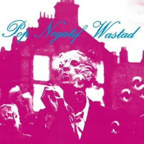 POP NEGATIF WASTAD - Pop Negatif Wastad (reissue)