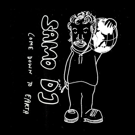 Samo DJ - Come Down To Earth