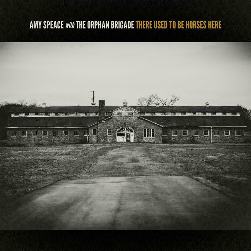 Amy Speace - There Used To Be Horses Here