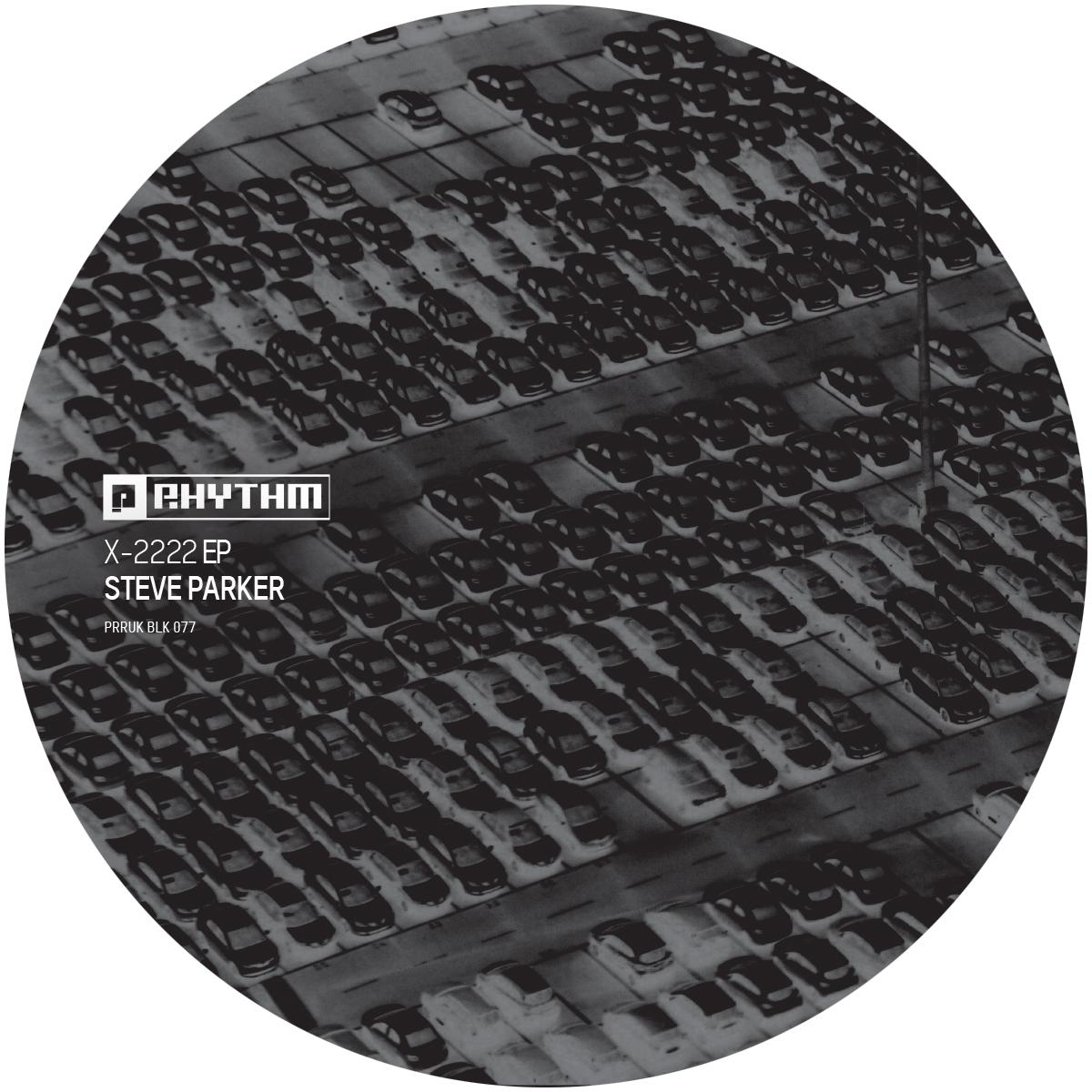 Steve Parker - X-2222 EP [label sleeve]