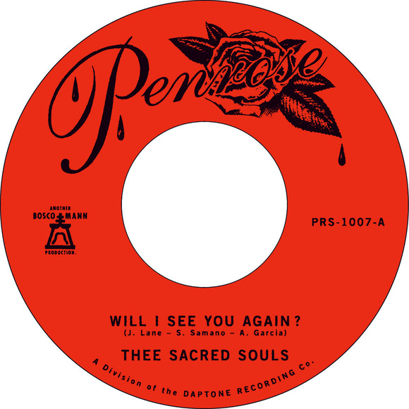 Thee Sacred Souls - Will I See You Again/It's Our Love