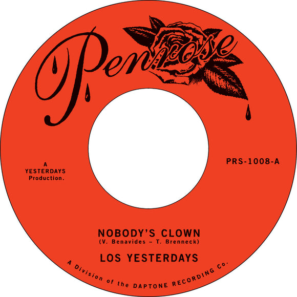 Los Yesterdays - Nobody's Clown b/w Give Me One More Chance
