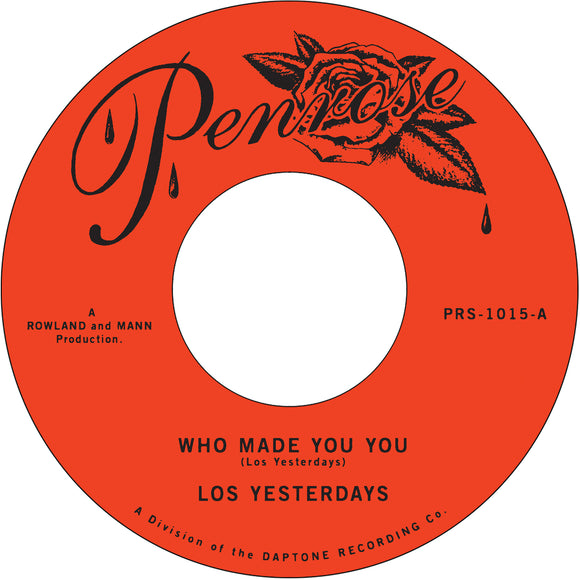 LOS YESTERDAYS - WHO MADE YOU YOU b / w LOUIE LOUIE