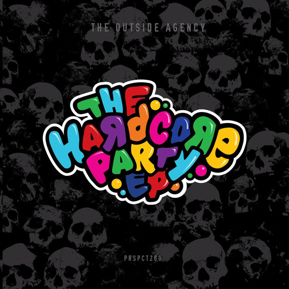 The Outside Agency - The Hardcore Party EP [full colour sleeve / incl. dl code]