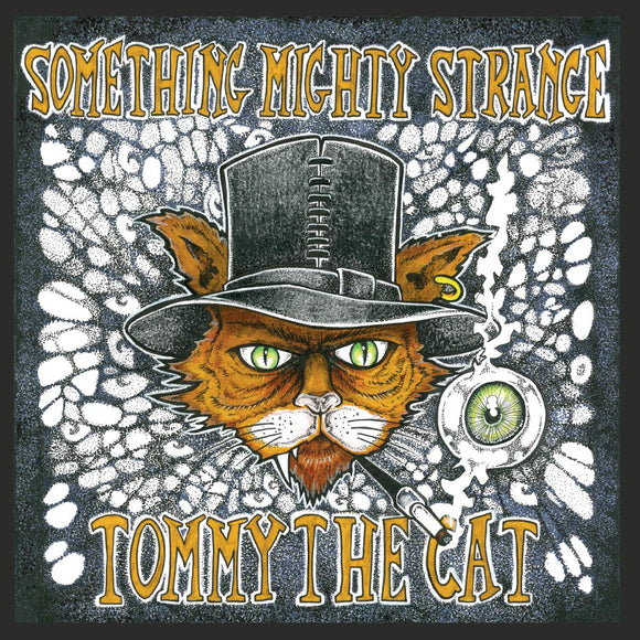 Tommy The Cat - Something Mighty Strange EP [full colour sleeve / incl. dl code]