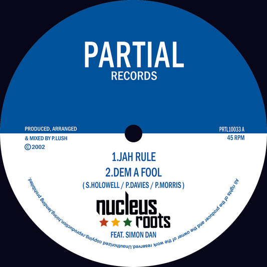 Nucleus Roots Feat. Simon Dan - Jah Rule