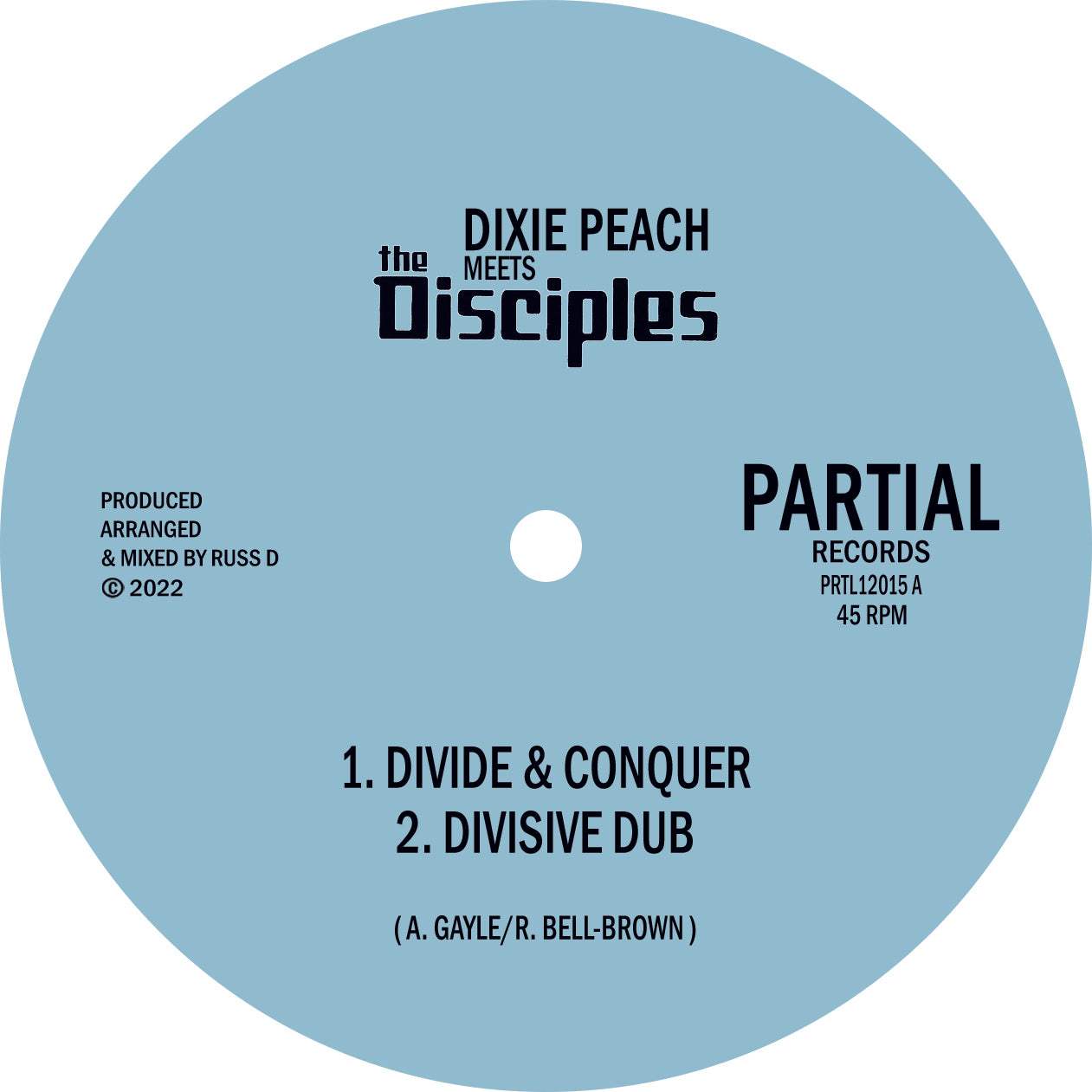 Dixie Peach & The Disciples - Divide and Conquer