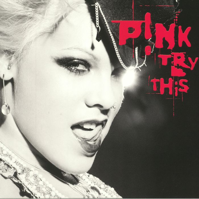 P!nk - Try This