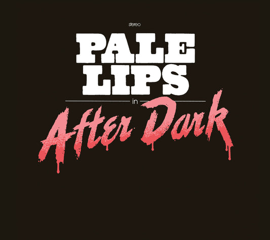 Pale Lips - After Dark