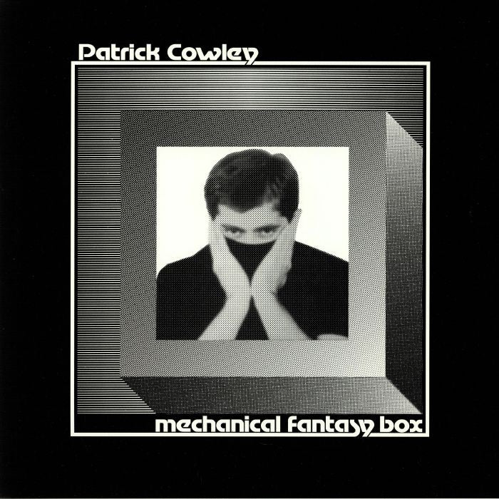 Patrick COWLEY - Mechanical Fantasy Box