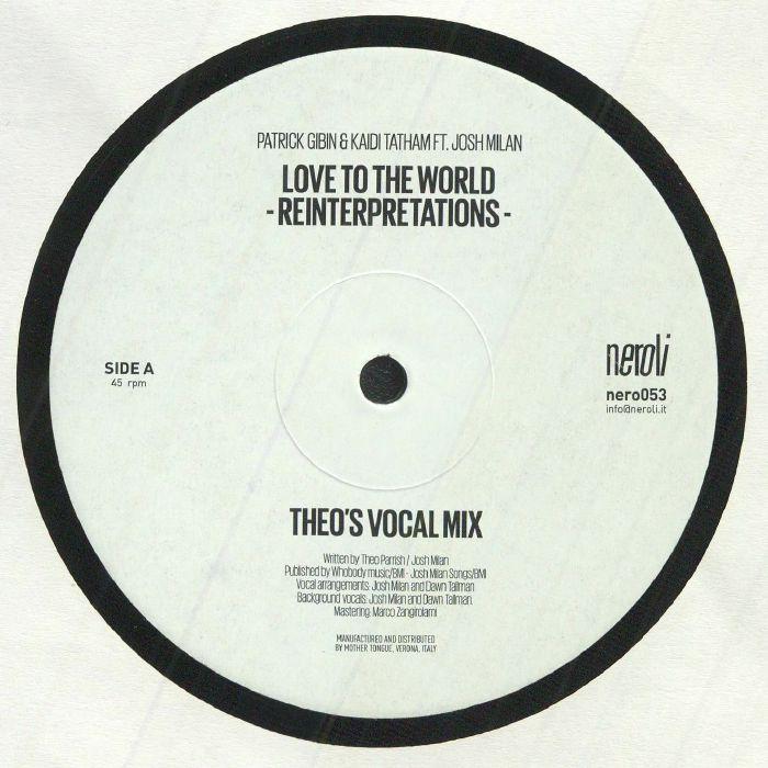 Patrick GIBIN / KAIDI TATHAM - Love To The World: Theo Parrish Reinterpretations