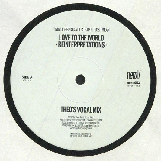 Patrick GIBIN / KAIDI TATHAM - Love To The World: Theo Parrish Reinterpretations