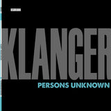 Persons Unknown - Klanger