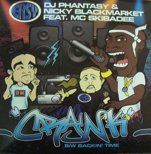 Phantasy / Nicky Blackmarket / Skibadee - Crank / Backin' Time