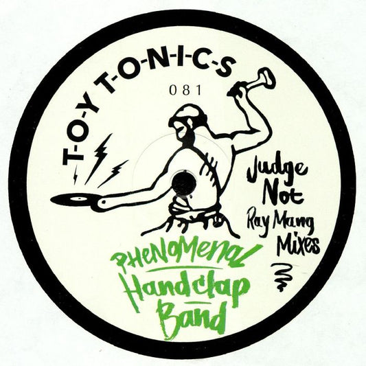 Phenomenal Handclap Band - Judge Not (ray Mang Mixes) [Repress]