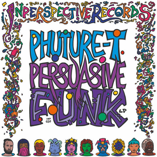 Phuture T - Persuassive Funk [2x12" Coloured Vinyl LP, including print & stickers & die cut gatefold sleeve]