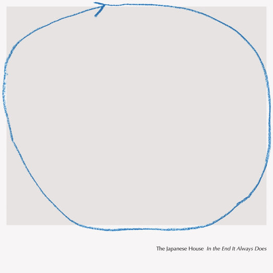 THE JAPANESE HOUSE - IN THE END IT ALWAYS DOES [CD]