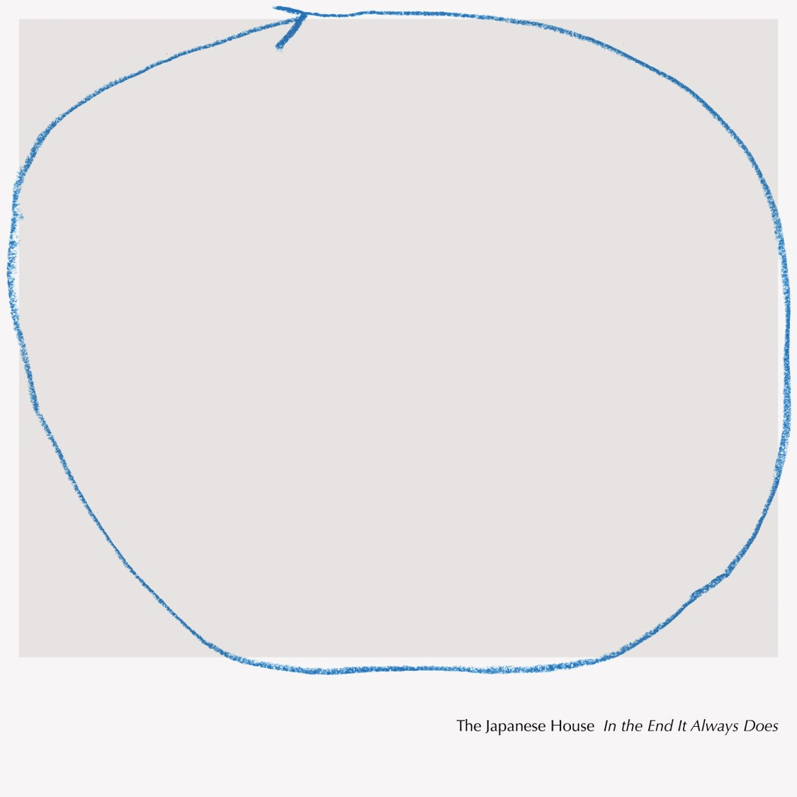 THE JAPANESE HOUSE - IN THE END IT ALWAYS DOES [CORNFLOWER BLUE]