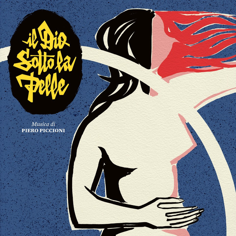 Piero Piccioni - Il Dio Sotto La Pelle