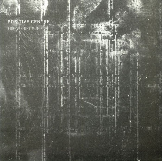 Positive Centre - Forever Optimum (Clear Vinyl) [2 x 12" LP]