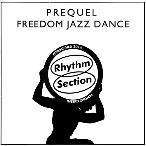 Prequel - Freedom Jazz Dance [Repress]
