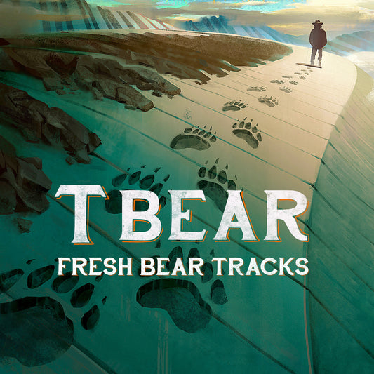T BEAR - Fresh Bear Tracks
