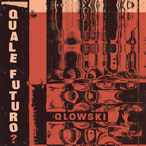 Qlowski - Quale Futuro? [LP]