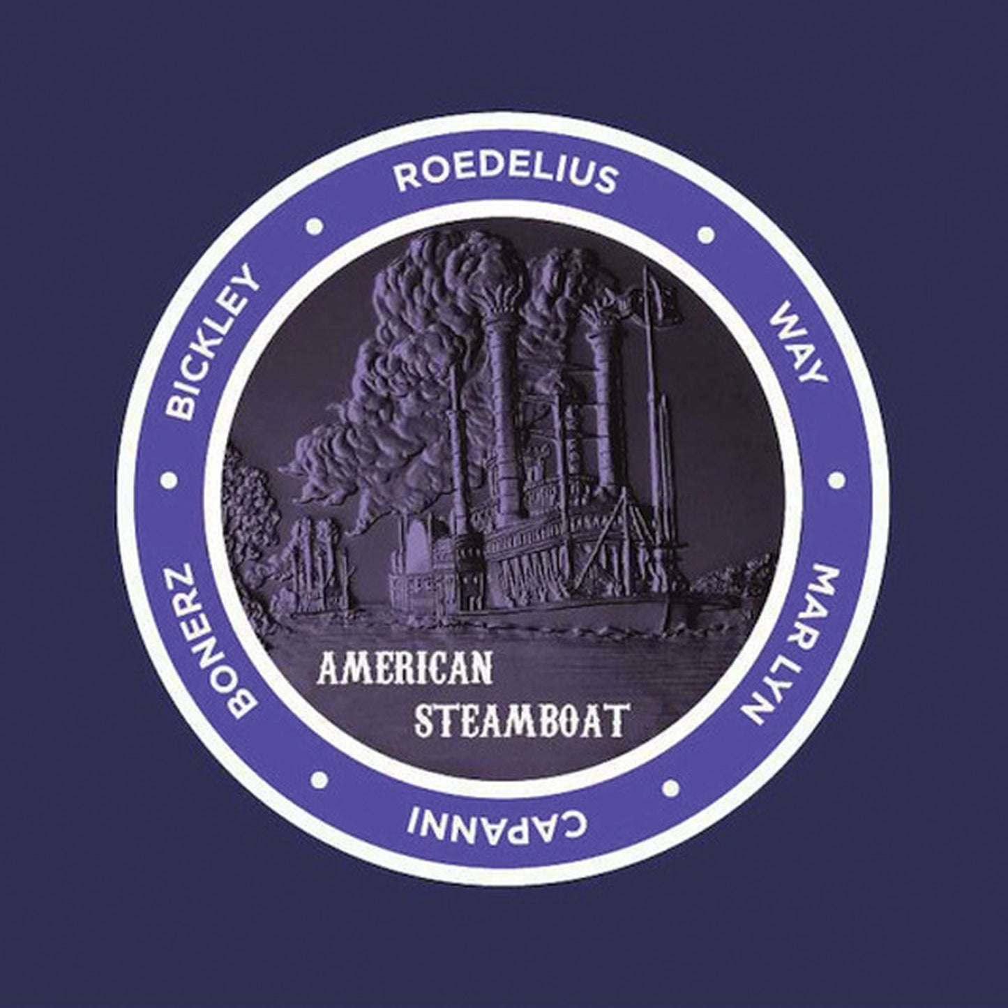 RBickley, Bonerz, Capanni, Marlyn, Roedelius, Way - American Steamboat