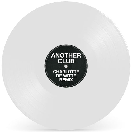 Radio Slave - Another Club (Charlotte de Witte / SRVD Remixes) (White Vinyl Repress)