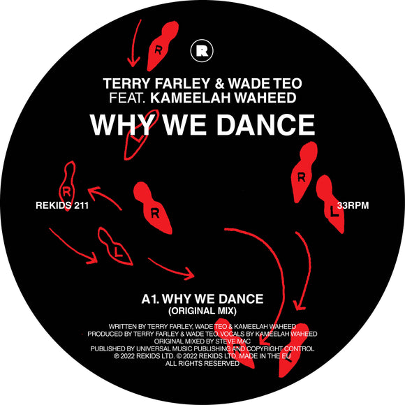 Terry Farley & Wade Teo feat. Kameelah Waheed - Why We Dance (Incl. Kevin Swain & Terry Farley Remix)