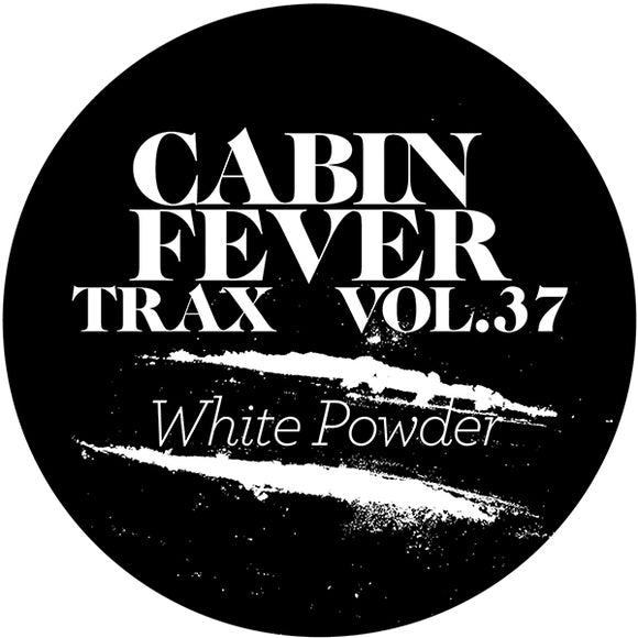 CABIN FEVER - TRAX VOL. 37