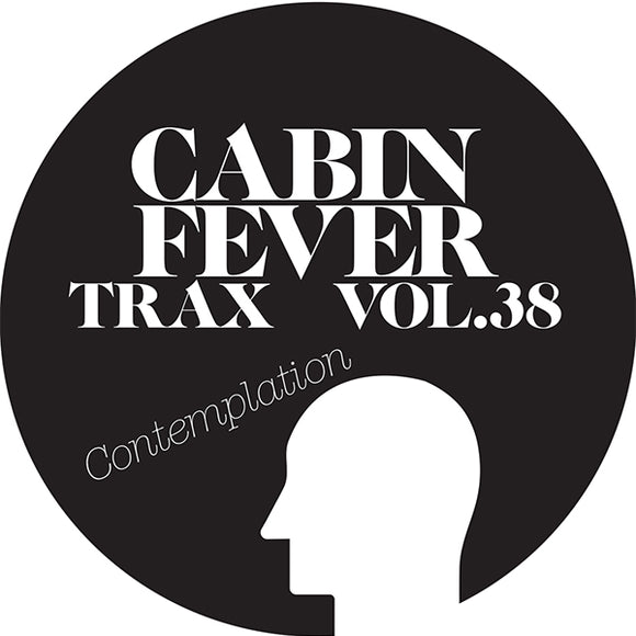 CABIN FEVER - TRAX VOL. 38