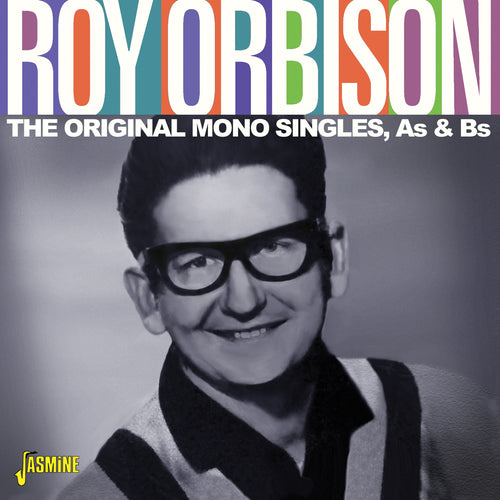 ROY ORBISON - ORIGINAL MONO SINGLES A's & B's