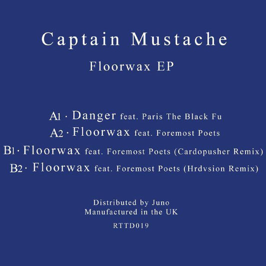 CAPTAIN MUSTACHE - Floorwax EP (feat Cardopusher & Hrdvsion remixes)