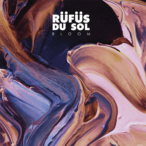 RÜFÜS DU SOL - BLOOM [Repress- Black Vinyl]