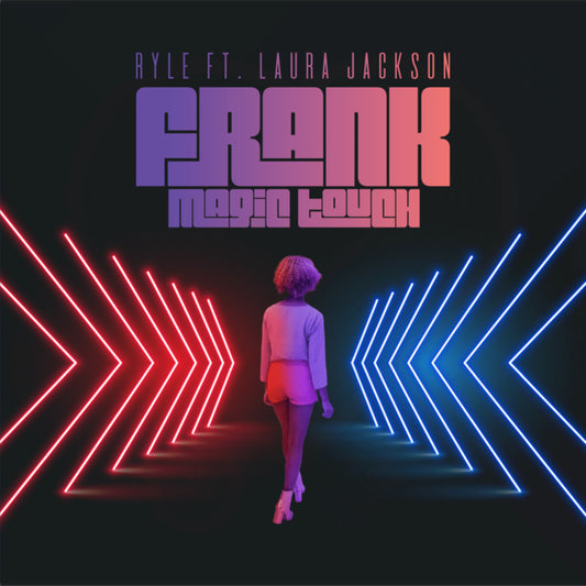 RYLE FT LAURA JACKSON - Frank / Magic Touch