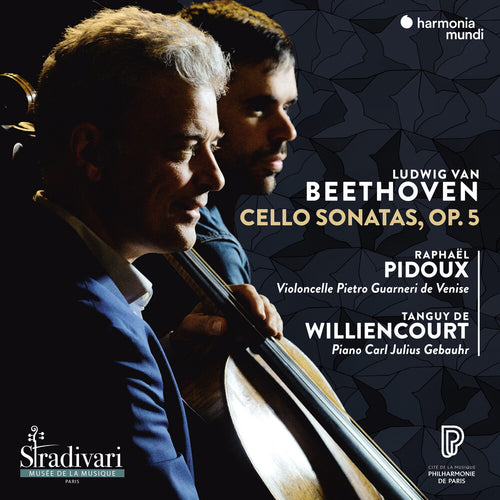 Raphaël Pidoux, Tanguy de Williencourt - Beethoven: Cello Sonatas, Op 5