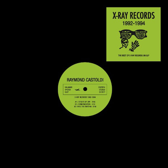 Ray Castoldi - X-Ray Records 1992-1994 3LP [Repress].