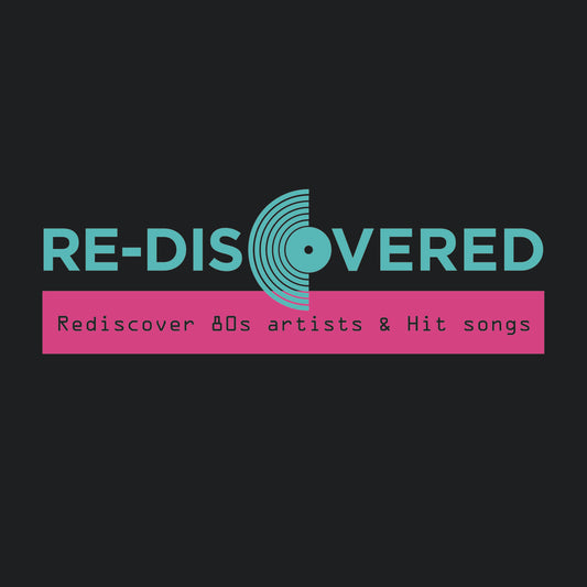 VARIOUS ARTISTS - RE-DISCOVERED 80’S